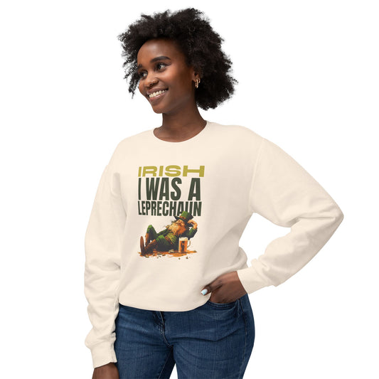 Women's St. Patrick Day Sweatshirt - Irish I Was a Leprechaun
