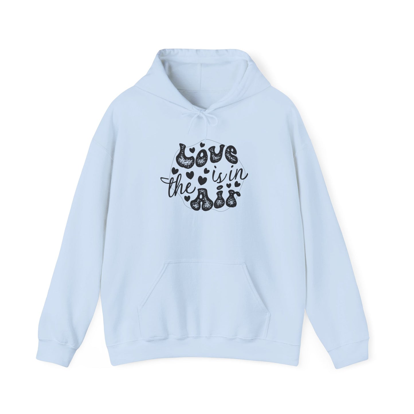 Unisex Love is in the Air Hoodie - Cozy Moments, Valentine's Day, Gift for Loves