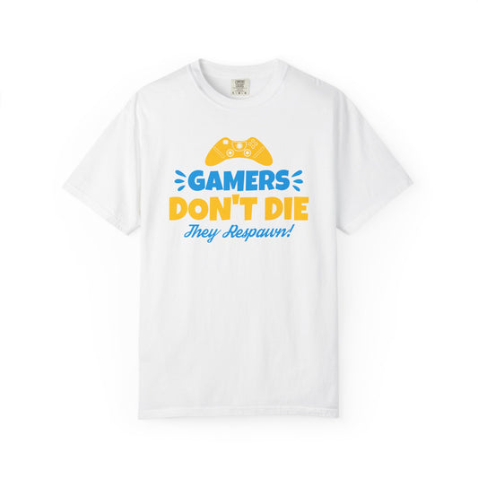 Gamers Don't Die Unisex T-Shirt