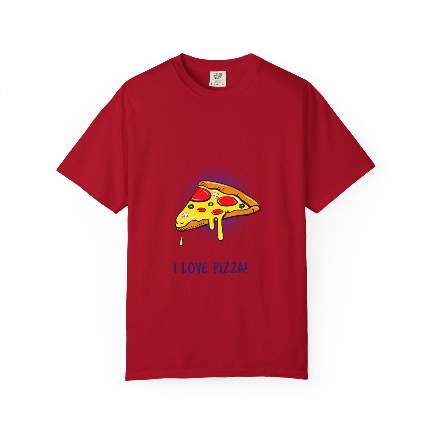 Funny Pizza Lover Unisex T-Shirt - I Love Pizza!