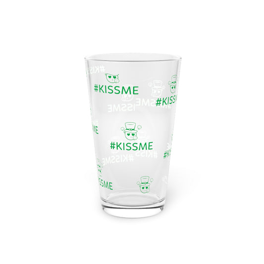 Drinkware for Celebrations Pint Glass KISS ME 16oz  - Fun and Festive