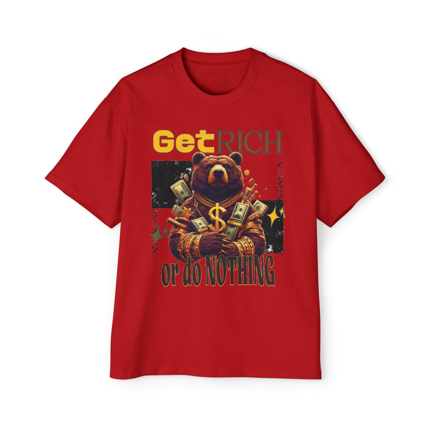 Men's Oversized T-Shirt  "Get Rich or do Nothing" Motivation Tee