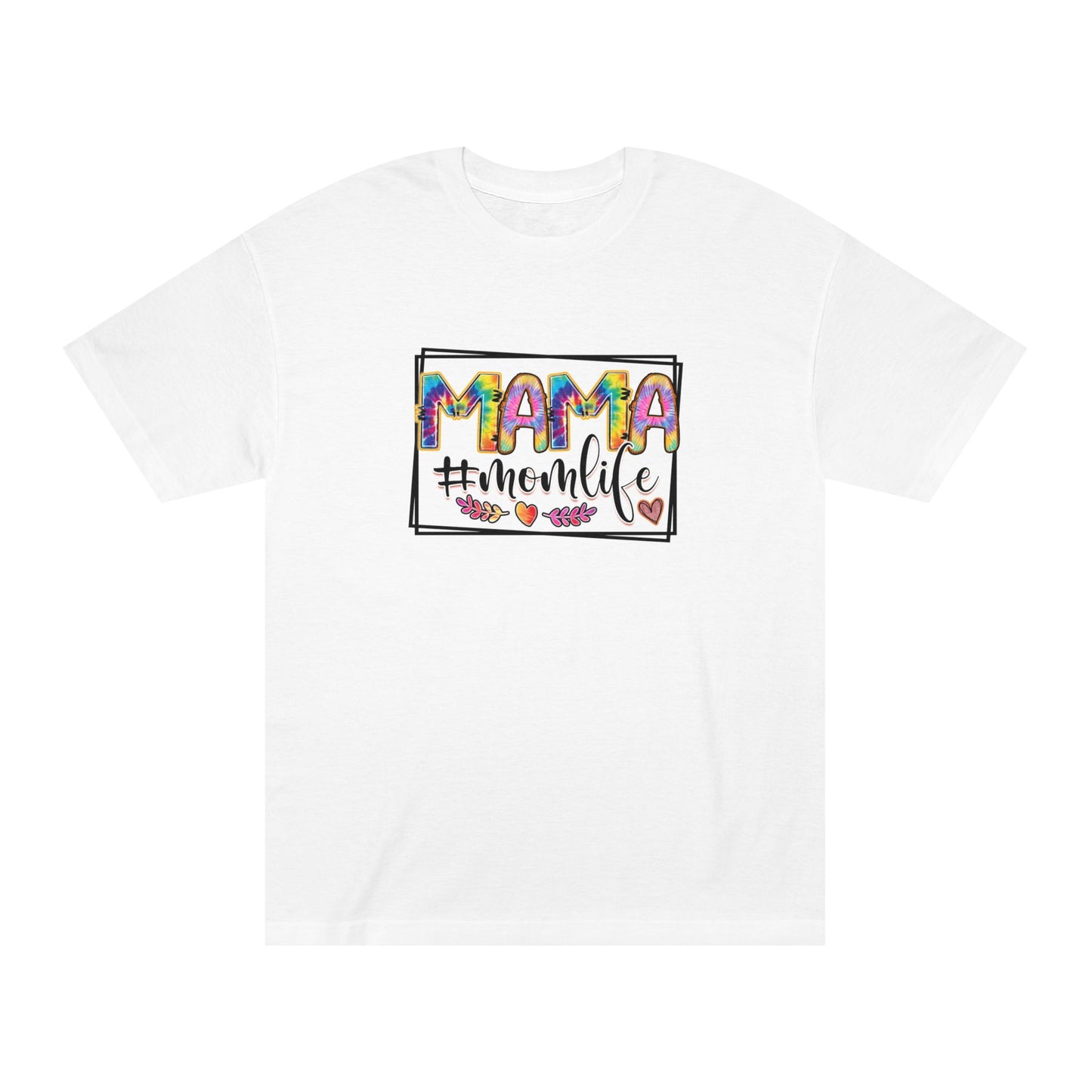 Women's Classic Tee Mama #MomLife - Perfect Gift for Moms