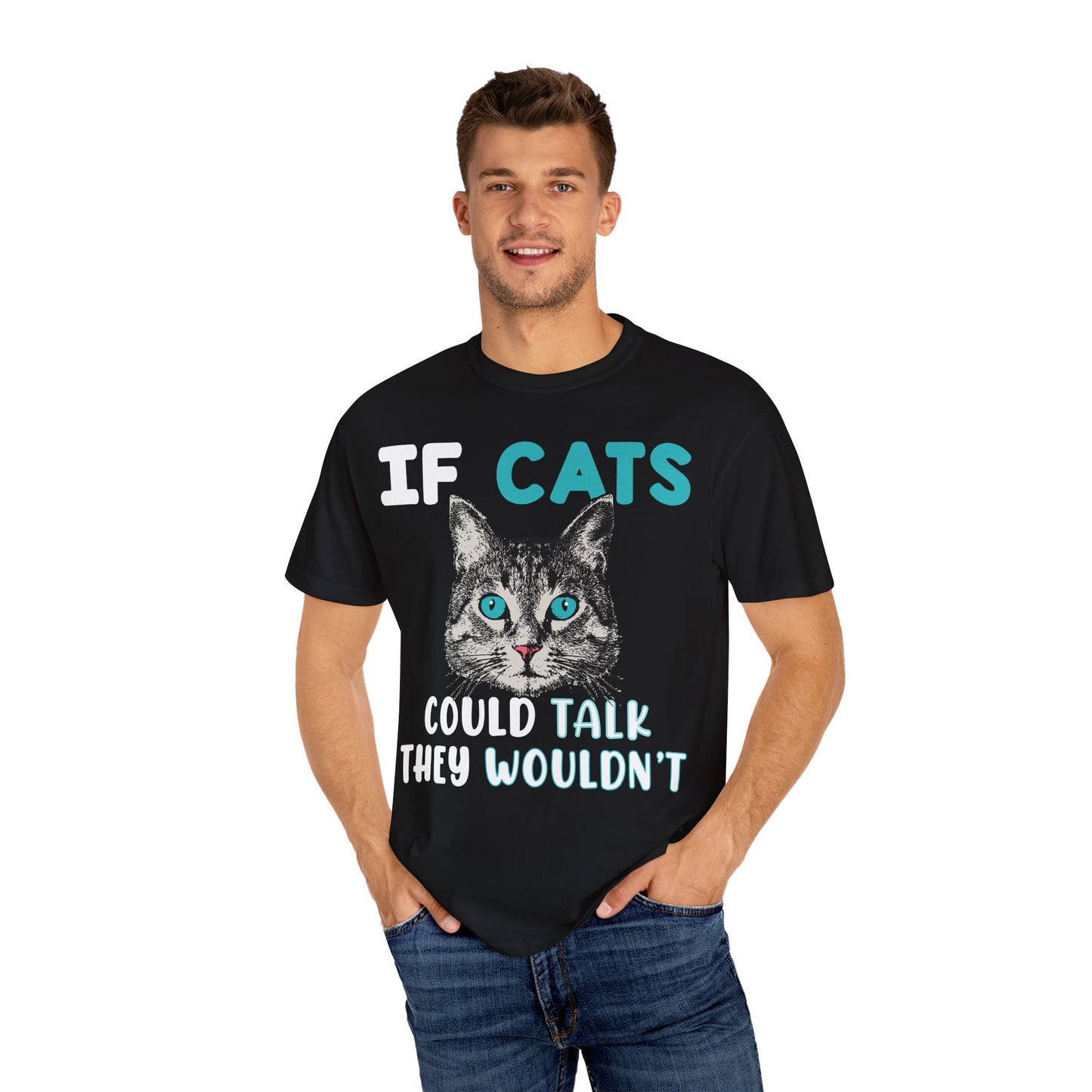 Women T-Shirt Funny Cat 'If Cats Could Talk They Wouldn't'