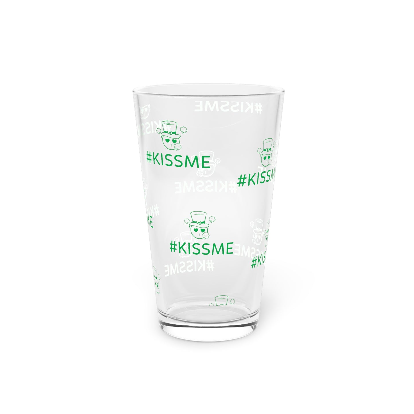 Drinkware for Celebrations Pint Glass KISS ME 16oz  - Fun and Festive