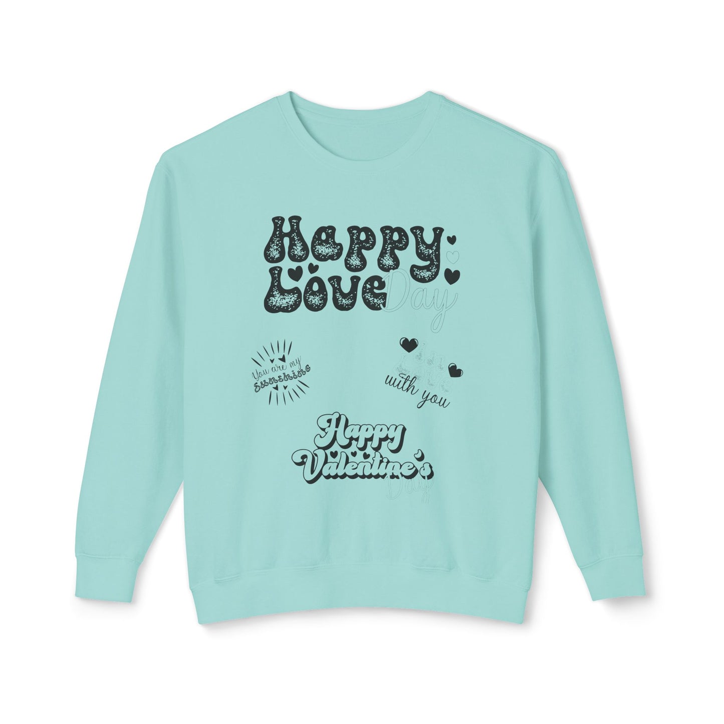 Women Sweatshirt Happy Love Day - Perfect for Valentine's Day Outfit