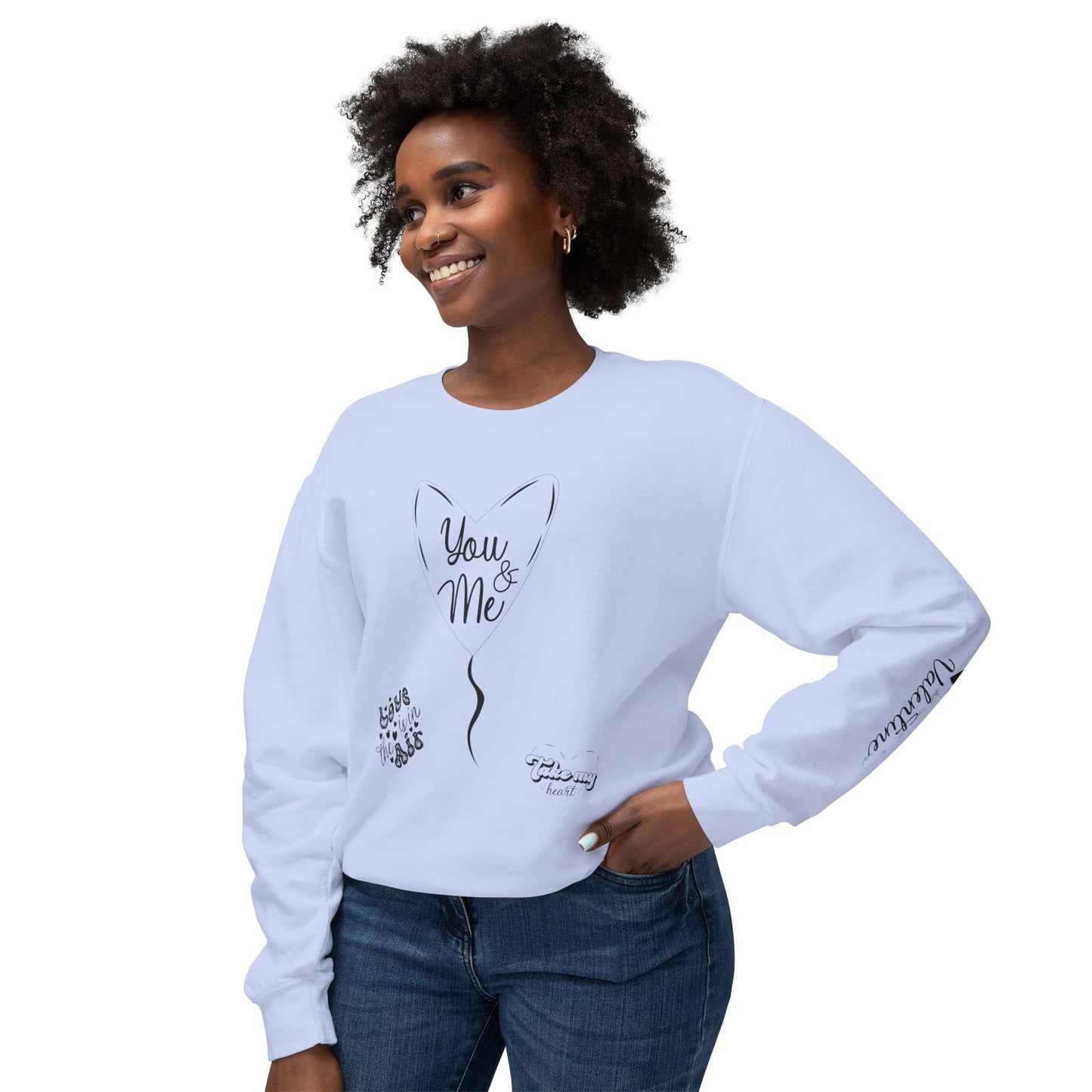 Women Sweatshirt You And Me - Perfect for Valentine's Day Outfit